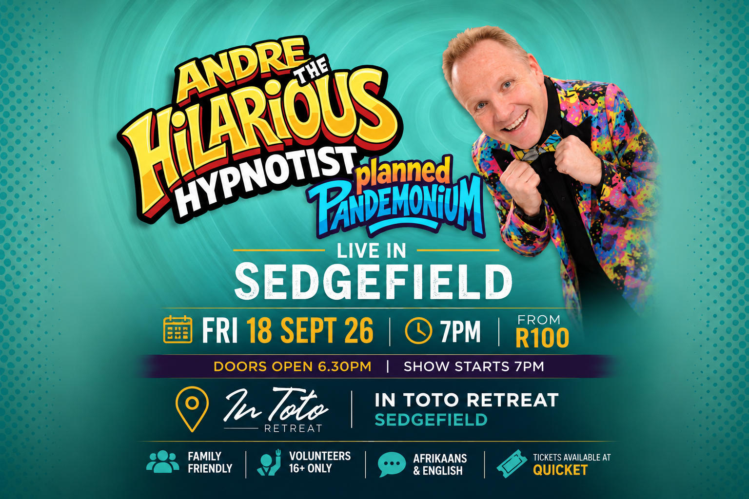 Andre the Hilarious Hypnotist Live
